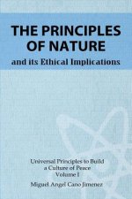 The Principles of Nature: and its ethical implications