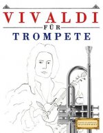Vivaldi Für Trompete: 10 Leichte Stücke Für Trompete Anfänger Buch