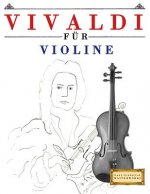 Vivaldi Für Violine: 10 Leichte Stücke Für Violine Anfänger Buch