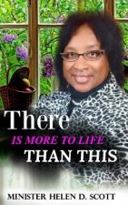 There Is More To Life Than This