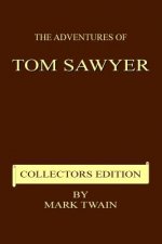 The Adventures of Tom Sawyer - Collectors Edition