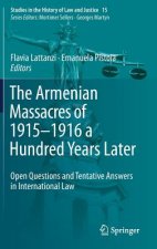 Armenian Massacres of 1915-1916 a Hundred Years Later