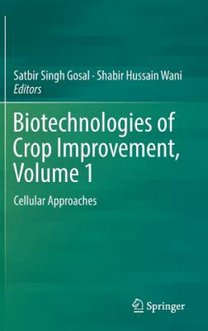 Biotechnologies of Crop Improvement, Volume 1