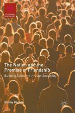 Nation and the Promise of Friendship