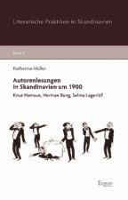 Autorenlesungen in Skandinavien um 1900