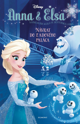 Anna a Elsa Návrat do Ľadového paláca