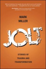Jolt: Stories of Trauma and Transformation