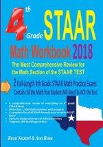 4th Grade STAAR Math Workbook 2018: : The Most Comprehensive Review for the Math Section of the STAAR TEST
