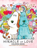 Miracle of Love Coloring Book: Valentines Day Coloring Book