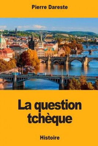 La Question tch?que