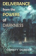 Deliverance from the powers of darkness