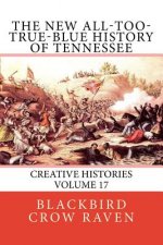 The New All-Too-True-Blue History of Tennessee