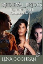 Medieval Brides: Highland Scottish Romance Bundle