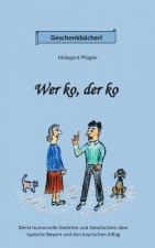 Wer ko, der ko