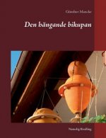 Den hangande bikupan