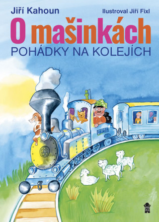 O mašinkách Pohádky na kolejích