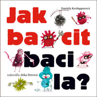 Jak bacit bacila