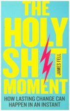 Holy Sh!t Moment