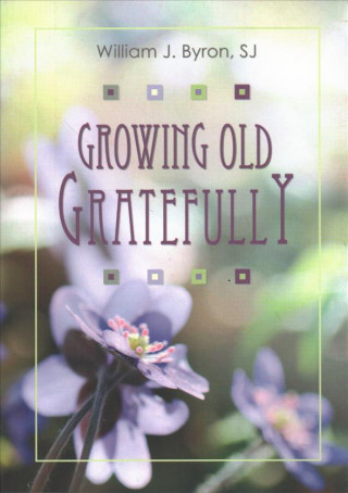 Growing Old Gratefully