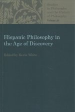 Hispanic Philosophy in the Age of Discovery