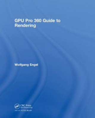 GPU Pro 360 Guide to Rendering