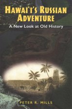 Hawai`i's Russian Adventure