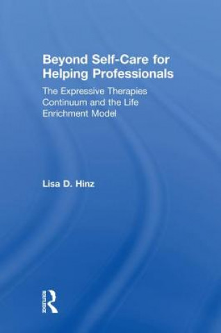 Beyond Self-Care for Helping Professionals