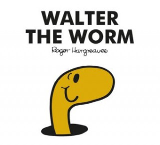 Mr. Men Walter the Worm (Adam Hargreaves)(Miękka)