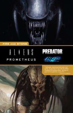 Aliens Predator Prometheus Avp: Fire And Stone