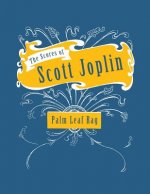 Scores of Scott Joplin - Palm Leaf Rag - Sheet Music for Piano