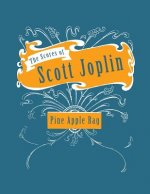 Scores of Scott Joplin - Pine Apple Rag - Sheet Music for Piano