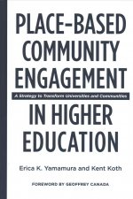 Place-Based Community Engagement in Higher Education