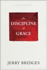 Discipline of Grace, The
