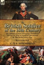 British Soldier of the 18th Century