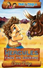 Hercules Finds His Courage