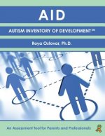AID: Autism Inventory of Development (TM)