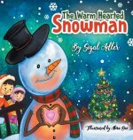 Warm-Hearted Snowman