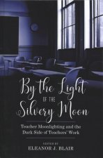 By the Light of the Silvery Moon