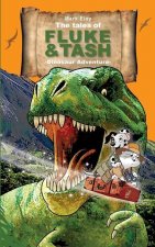 Tales of Fluke and Tash - Dinosaur Adventure