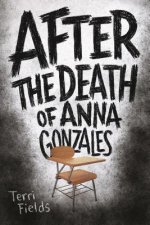 After the Death of Anna Gonzales