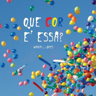 Que Cor e' Essa?