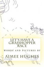 Let's Have A Grasshopper Race