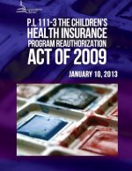 P.L. 111-3: The Children's Health Insurance Program Reauthorization Act of 2009