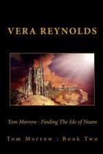 Tom Morrow: Finding The Isle of Noam