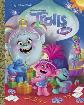 Trolls Holiday Big Golden Book (DreamWorks Trolls)