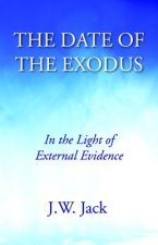 The Date of the Exodus: In the Light of External Evidence