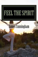 Feel the Spirit: Free the Soul