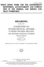 Who's doing work for the government?: monitoring, accountability and competition in the federal and service contract workforce