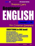 Preston Lee's Beginner English Lesson 1 - 20 For Croatian Speakers