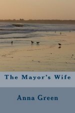 The Mayor's Wife